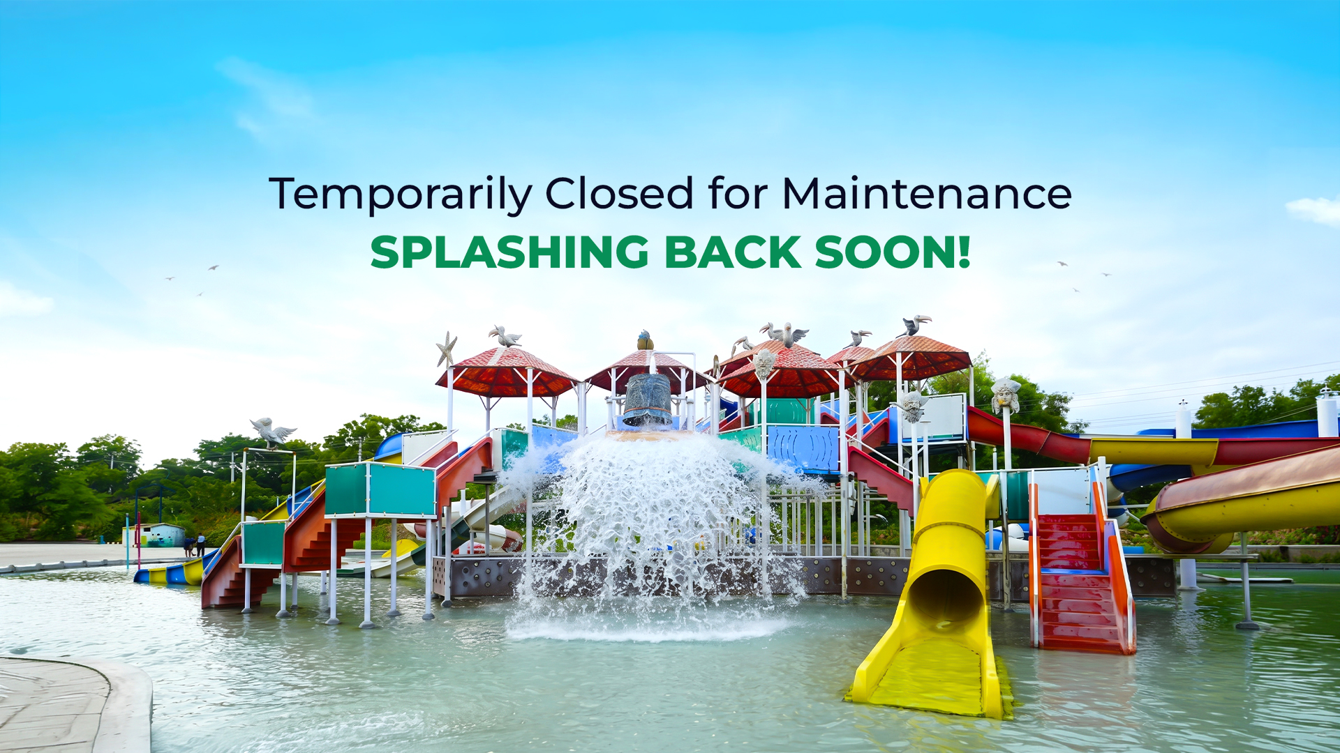 Water Park Temporarily Closed for Maintenance - Splashing Back Soon